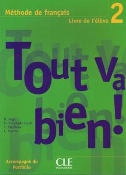 Picture of TOUT VA BIEN! 2 LIVRE DE L´ELEVE