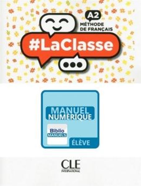 Picture of #LACLASSE A2 LIVRE DE L´ELEVE VERSION NUMERIQUE BIBLIOMANUELS